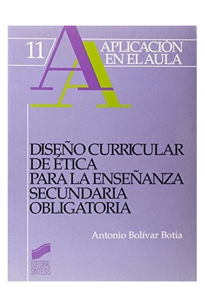 DiseÑo Curricular De Ética Para La EnseÑanza Secundaria Obligatoria